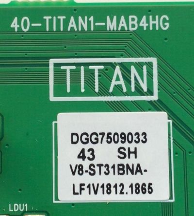 MAIN PARA TV AMAZON FIRE TV 4K / NUMERO DE PARTE M8-0TITAN1-MA200AA / 40-TITAN1-MAB4HG / DGG7509033 / PANEL / DISPLAY ST5461D12.6 VER.2.1 / MODELO "43"FF MODEL..K24NE5 - Imagen 3
